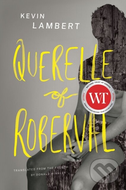 Levně Querelle of Roberval - Kevin Lambert - kniha z kategorie Beletria