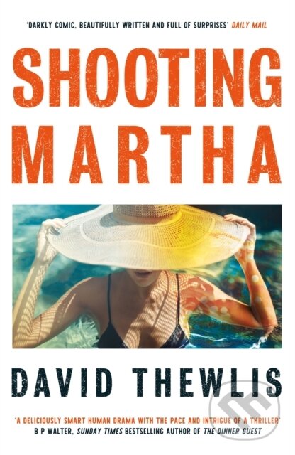 Levně Shooting Martha - David Thewlis - kniha z kategorie Spoločenská beletria
