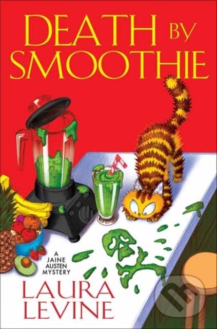 Levně Death by Smoothie - Laura Levine - kniha z kategorie Beletria