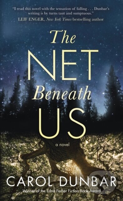Levně The Net Beneath Us - Carol Dunbar - kniha z kategorie Spoločenská beletria