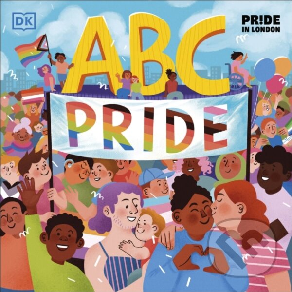 Levně ABC Pride - Elly Barnes, Louie Stowell - kniha z kategorie Beletria