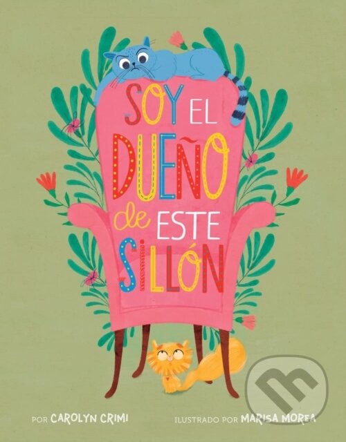 Kniha: Soy el dueno de este sillon (Spanish Edition) (Carolyn Crimi). , 2022