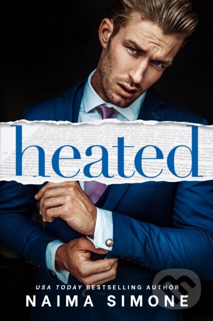 Kniha: Heated (Naima Simone). , 2022