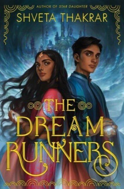 Levně The Dream Runners - Thakrar Shveta - kniha z kategorie Beletria