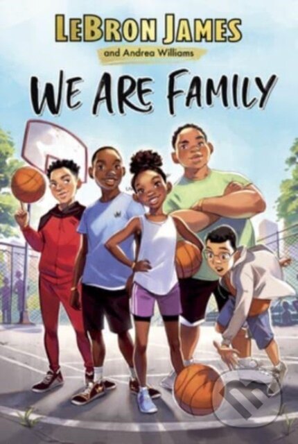 Levně We Are Family - Andrea Williams, LeBron James