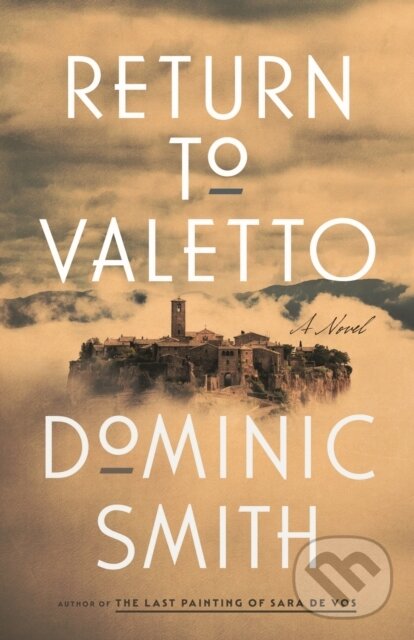 Levně Return to Valetto (A Novel) - Dominic Smith - kniha z kategorie Beletria