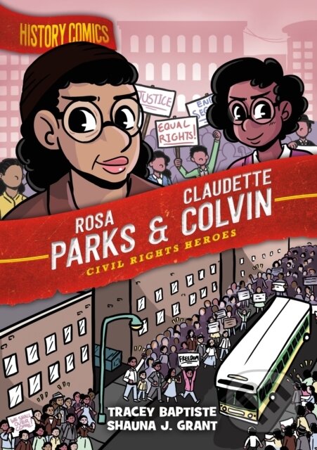 Levně History Comics: Rosa Parks & Claudette Colvin (Civil Rights Heroes) - kniha z kategorie Komiksy