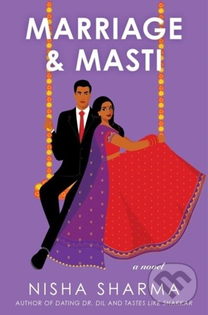 Levně Marriage & Masti UK (A Novel) - Sharma Nisha - kniha z kategorie Spoločenská beletria