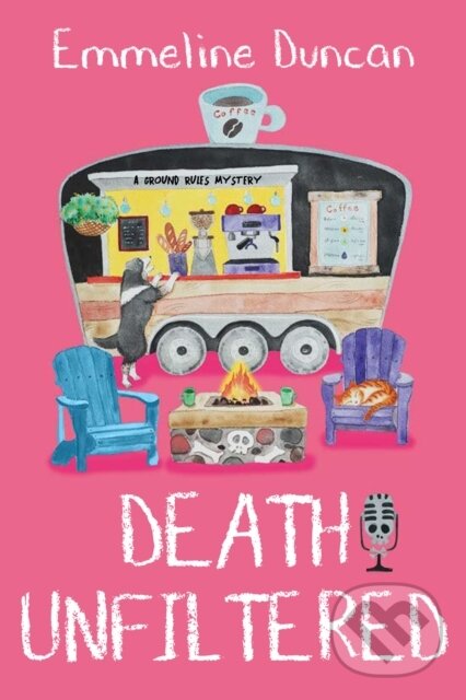 Levně Death Unfiltered - Duncan Emmeline - kniha z kategorie Beletria