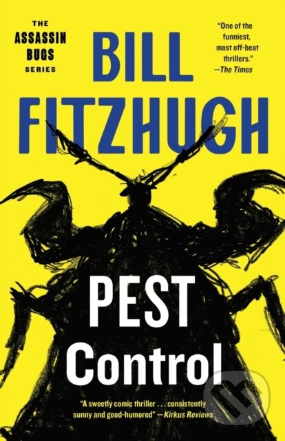 Levně Pest Control (Assassin Bugs #1) - Fitzhugh Bill - kniha z kategorie Beletria