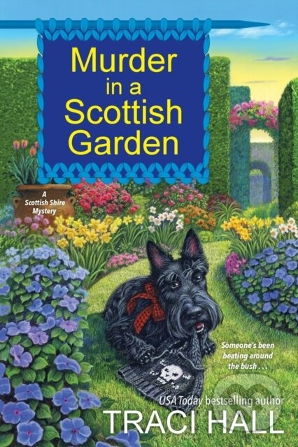 Levně Murder in a Scottish Garden - Traci Hall - kniha z kategorie Detektívky, trilery a horory