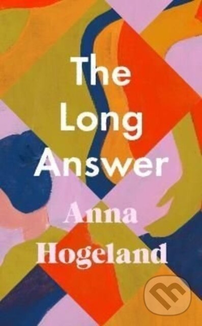 Levně The Long Answer - Anna Hogeland - kniha z kategorie Beletria