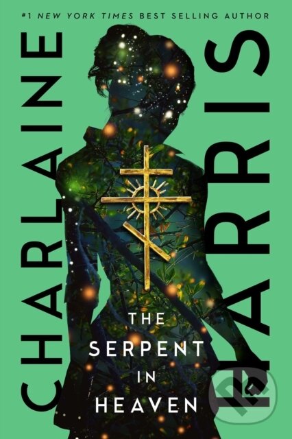 Kniha: The Serpent in Heaven (Charlaine Harris). , 2022