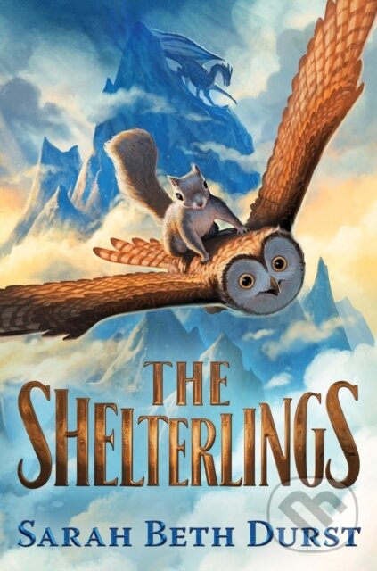 Levně The Shelterlings - Sarah Beth Durst - kniha z kategorie Beletria