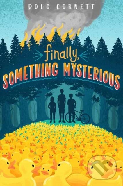 Levně Finally, Something Mysterious - Doug Cornett - kniha z kategorie Pre deti a mládež