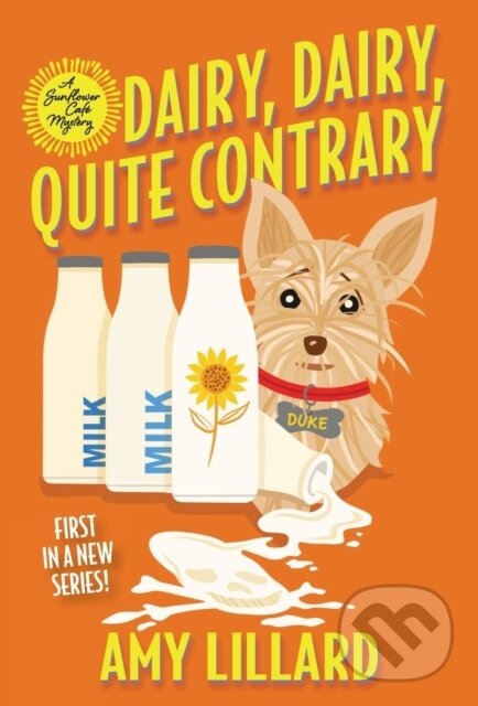 Levně Dairy, Dairy, Quite Contrary - Amy Lillard - kniha z kategorie Beletria
