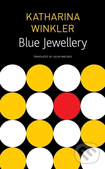 Levně Blue Jewellery - Katharina Winkler - kniha z kategorie Spoločenská beletria