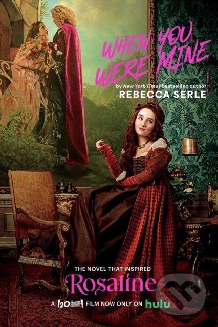 Levně When You Were Mine (The Novel That Inspired the Movie Rosaline)