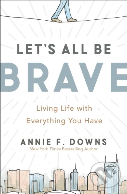 Kniha Let's All Be Brave