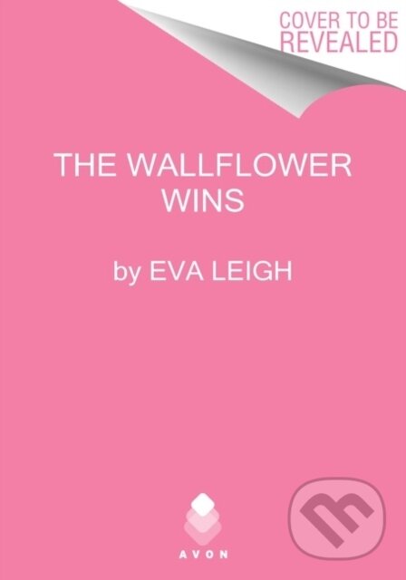 Levně How the Wallflower Was Won - Eva Leigh