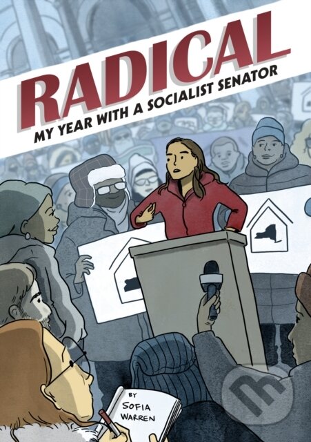 Kniha Radical: My Year with a Socialist Senator