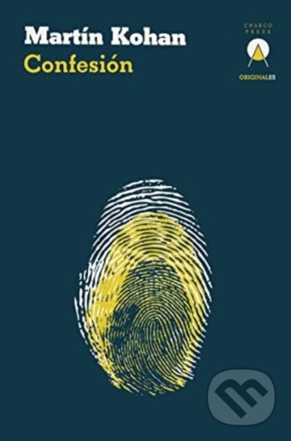 Kniha: Confesion (Martin Kohan)