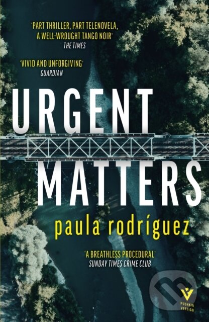 Levně Urgent Matters - Paula Rodriguez - kniha z kategorie Thrillery