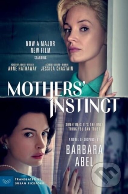 Mothers' Instinct [Movie Tie-in] koupíte na Martinus.cz