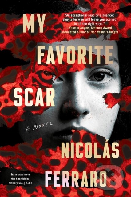 Levně My Favorite Scar - Mallory Craig-Kuhn, Nicolas Ferraro - kniha z kategorie Detektívky, trilery a horory
