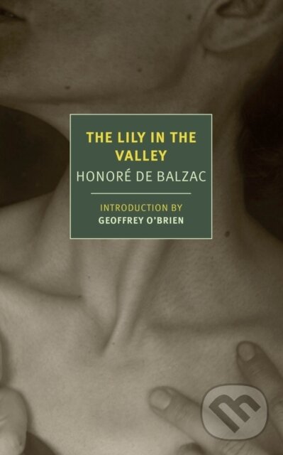 Kniha: The Lily in the Valley (Honor De Balzac). , 2024