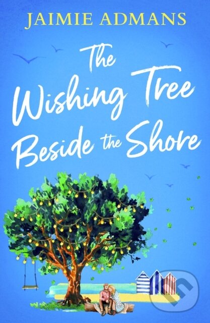 Levně The Wishing Tree Beside the Shore - Jaimie Admans - kniha z kategorie Beletria