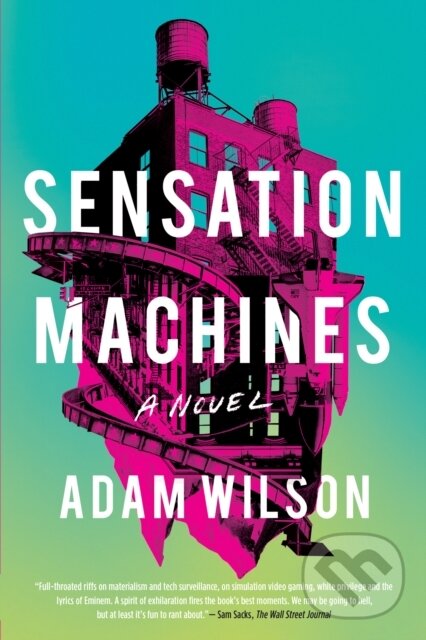 Levně Sensation Machines - Adam Wilson - kniha z kategorie Beletria