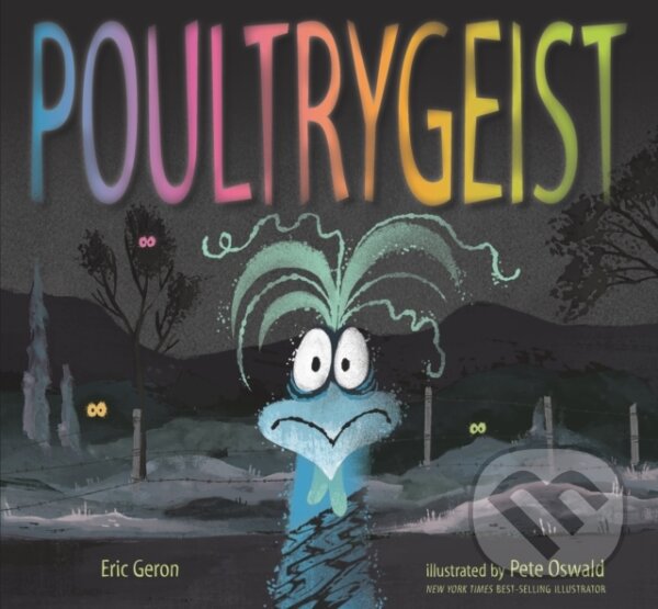Levně Poultrygeist - Eric Geron - kniha z kategorie Pre deti a mládež