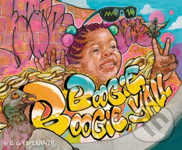 Levně Boogie Boogie, Y'all - C. G. Esperanza