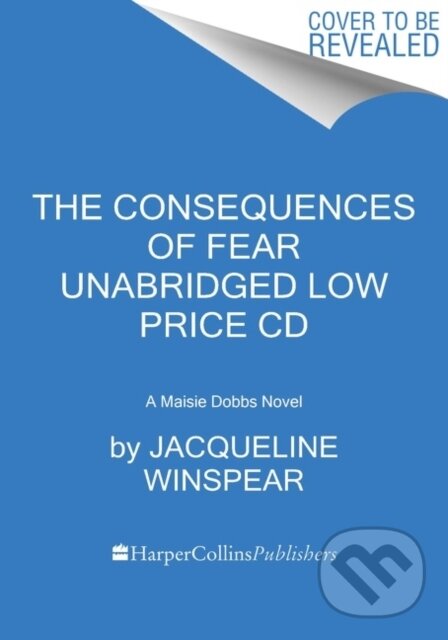 Levně The Consequences of Fear Low Price CD (A Maisie Dobbs Novel)