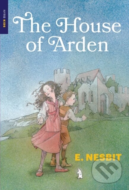 Levně The House of Arden - E. Nesbit - kniha z kategorie Pre deti a mládež
