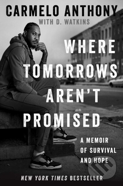 Levně Where Tomorrows Aren't Promised (A Memoir of Survival and Hope) - kniha z kategorie Životopisy