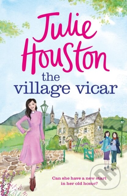 Levně The Village Vicar (A gorgeous, heart-warming read, perfect for fans of The Vicar of Dibley in 2024) - kniha z kategorie Romantika