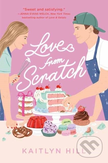 Levně Love from Scratch - Kaitlyn Hill - kniha z kategorie Beletria