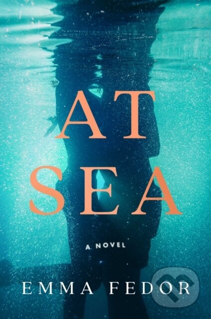 Levně At Sea - Emma Fedor - kniha z kategorie Spoločenská beletria