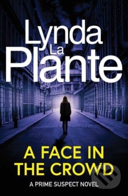 Levně Prime Suspect 2: A Face in the Crowd (30th anniversary edition) - kniha z kategorie Detektívky, trilery a horory