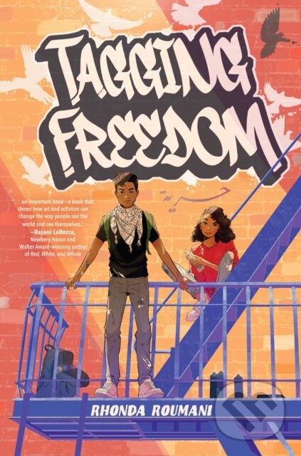 Kniha: Tagging Freedom (Rhonda Roumani). , 2024