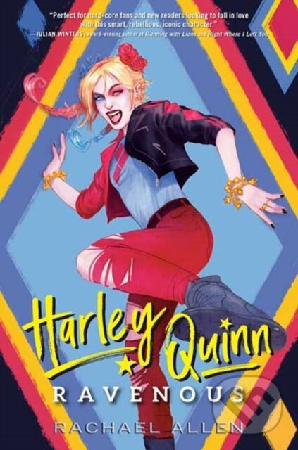 Levně Harley Quinn: Ravenous - Rachael Allen - kniha z kategorie Naučné knihy