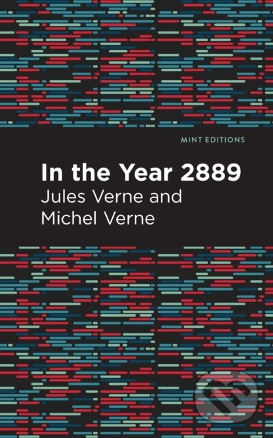 Kniha: In the Year 2889 (Jules Verne). , 2021