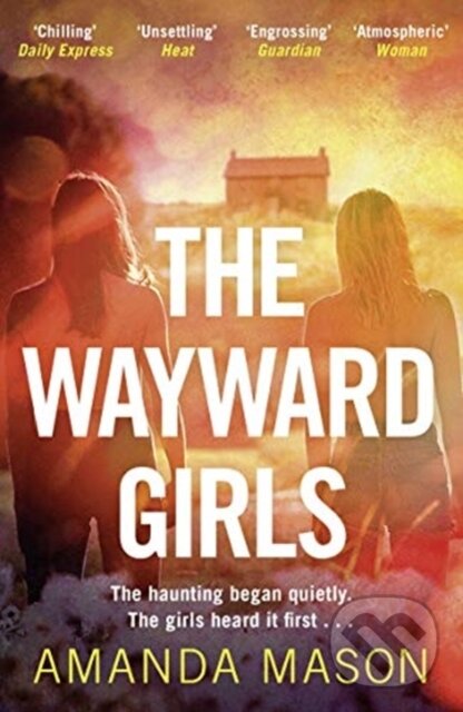 Levně The Wayward Girls (The perfect chilling read for dark winter nights) - kniha z kategorie Spoločenská beletria