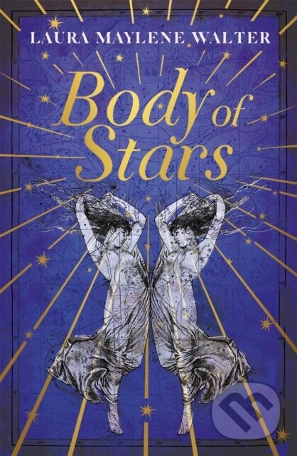 Levně Body of Stars (Searing and thought-provoking - the most addictive novel you'll read all year) - kniha z kategorie Spoločenská beletria