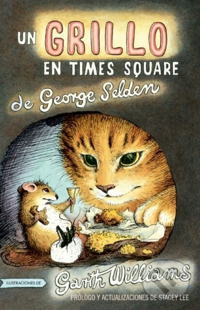 Levně Un Grillo En Times Square (Revised and updated edition with foreword by Stacey Lee) - kniha z kategorie Beletria