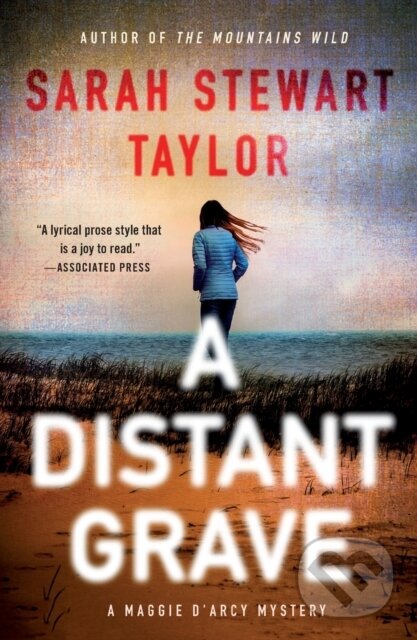 Levně A Distant Grave (A Maggie D'arcy Mystery) - Sarah Stewart Taylor - kniha z kategorie Detektívky, trilery a horory