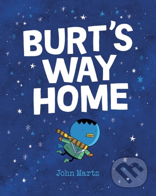Levně Burt's Way Home - John Martz - kniha z kategorie Beletria