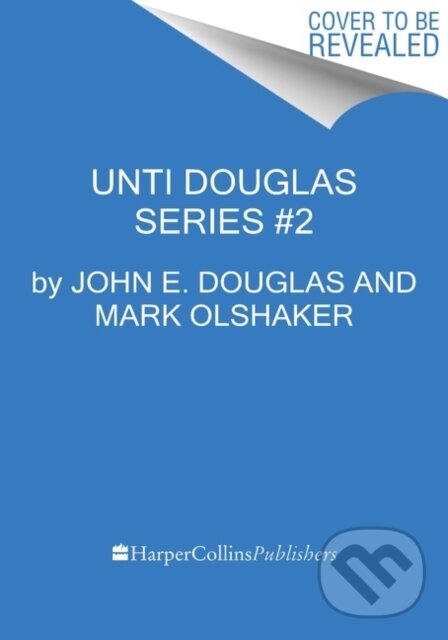 Kniha: When a Killer Calls (John E. Douglas a Mark Olshaker). , 2022